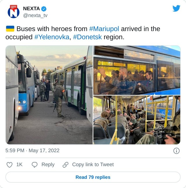  Buses with heroes from #Mariupol arrived in the occupied #Yelenovka, #Donetsk region. pic.twitter.com/IJAy0VBkO9 — NEXTA (@nexta_tv) May 17, 2022