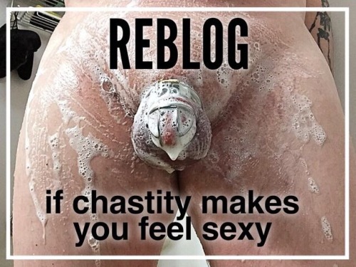 Chastity makes me feel normal
