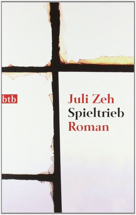 Spieltrieb - Juli Zeh