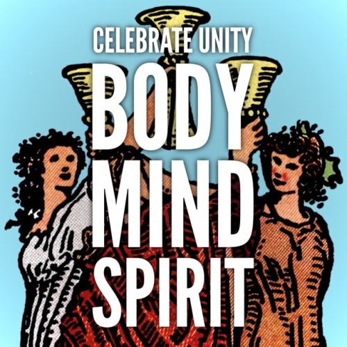 Celebrate unity & harmony & balance in body, mind, spirit.