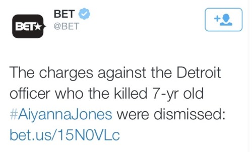 ablacknation:Aiyana Jones’ murderer, Joseph Weekly doesn’t face chargers. No Justice, No Peace.   Black Lives Matter.