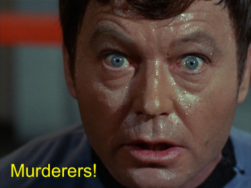 trek-tracks:The camera cuts right from Bones saying “Murderers!” looking straight at Jim to Jim’s st