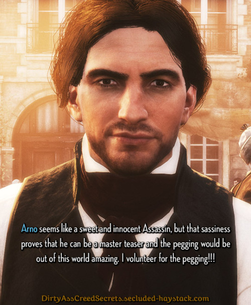 ‘Arno seems like a sweet and innocent Assassin, but that sassiness proves that he can be a mas