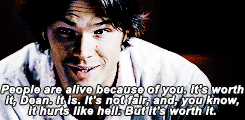 allonsysammywinchester:  johncroftianlullaby:  AND PEOPLE HATE THIS GUY. let that sink in.  IM SO EMOTIONAL ABOUT THIS LIKE…. HE HAS SUCH A TERRIBLE LIFE BUT HE STILL TRIES TO FIND GOODNESS AND HOPE AND I JUST… I WANT TO BE LIKE SAM YA KNOW?   Sam
