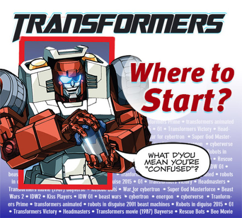 Where To Start With Transformers? This Property Has Been Going On For So Long That Its Spawned 20ish