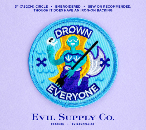 Drown Everyone patch ($4.00)It is up to you whether you attack at first sight or give your victims a