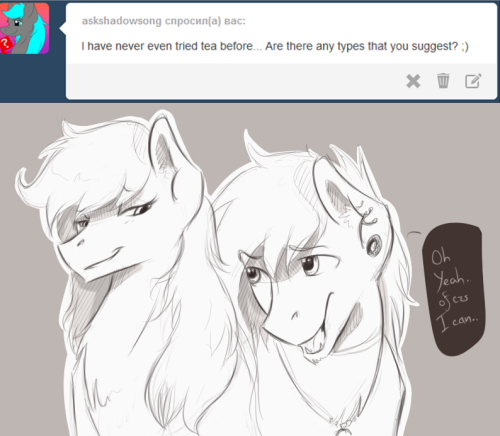 askshadowsong:  medley-tea:  Я никогда не пробовал чай раньше,что ты можешь посоветовать? - О да..конечно могу. -Каркаде,ройбуш, с бергамотом. И мой любимый