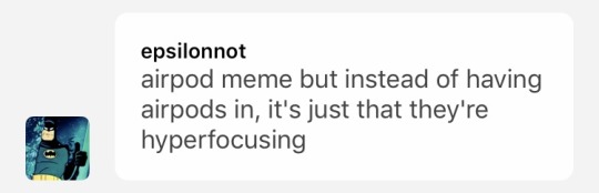 adhdisgay:  adhdisgay:  adhd is thinking the airpod memes are super funny but recognizing that the whole “hey! aw no they can’t hear us, FUCK they can’t hear us HEY” are life just in general bc of that bad bad audio processing   my adhd friend,
