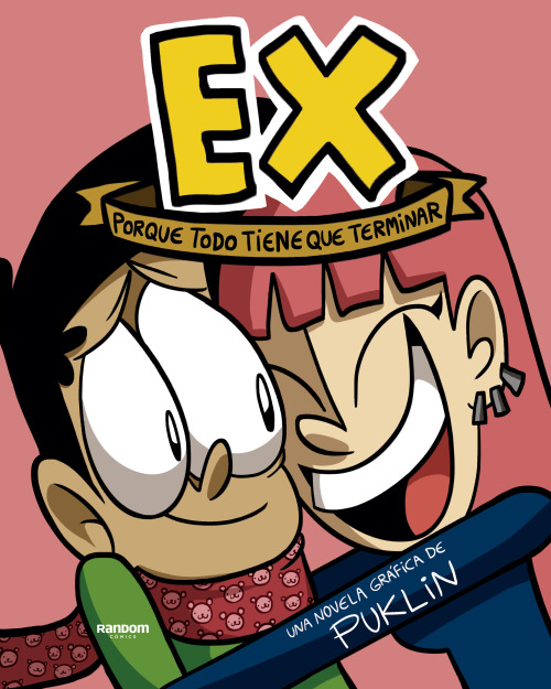 ¡Estoy muy feliz de finalmente anunciarles que mi nueva novela gráfica titulada &ldquo;EX: Porque to