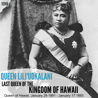Today in 1891: Queen Lili'uokalani becomes the last queen of the Kingdom of Hawaii. Just less than t