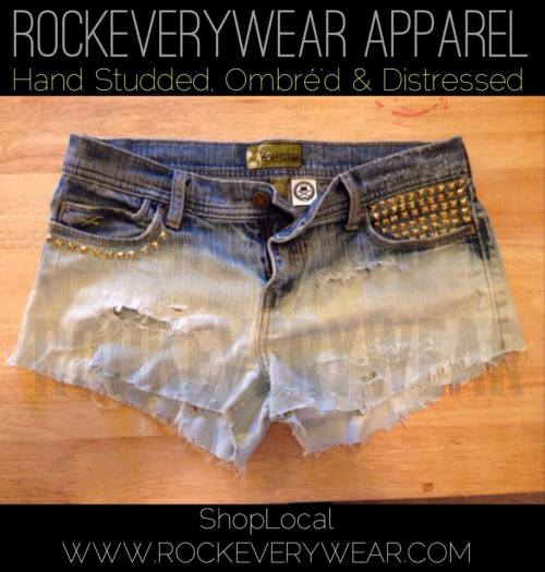 My friends at Rockeverywear are doing custom Ombre Studded shorts! Only $35! or $25 if you provide y