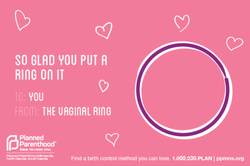 plannedparenthood:To: youxoxo your birth control.Totally loving these Valentine’s Day cards from Pla