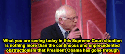 micdotcom:  Bernie Sanders calls out Republican obstructionism When asked about the Supreme Court predicament, Bernie Sanders was eager to describe Republicans as motivated by the desire to sabotage the president’s agenda, and tied it to questions about