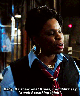 itspiperchapman:That’s where I saw that weird sparking thing. What was it?