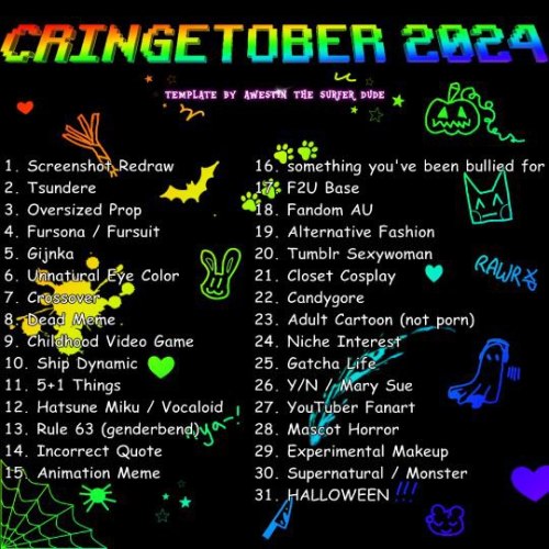 I KNOW I'M LATE BUT I'M STILL HERE FOR CRINGETOBER