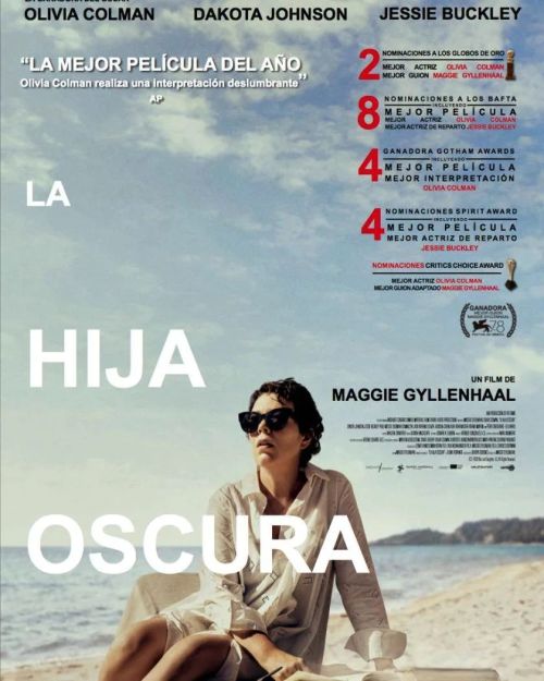 ️ #LaHijaPerdida (2021) Sinopsis Sola en unas vacaciones junto al mar, Leda (Olivia Colman) se ve co