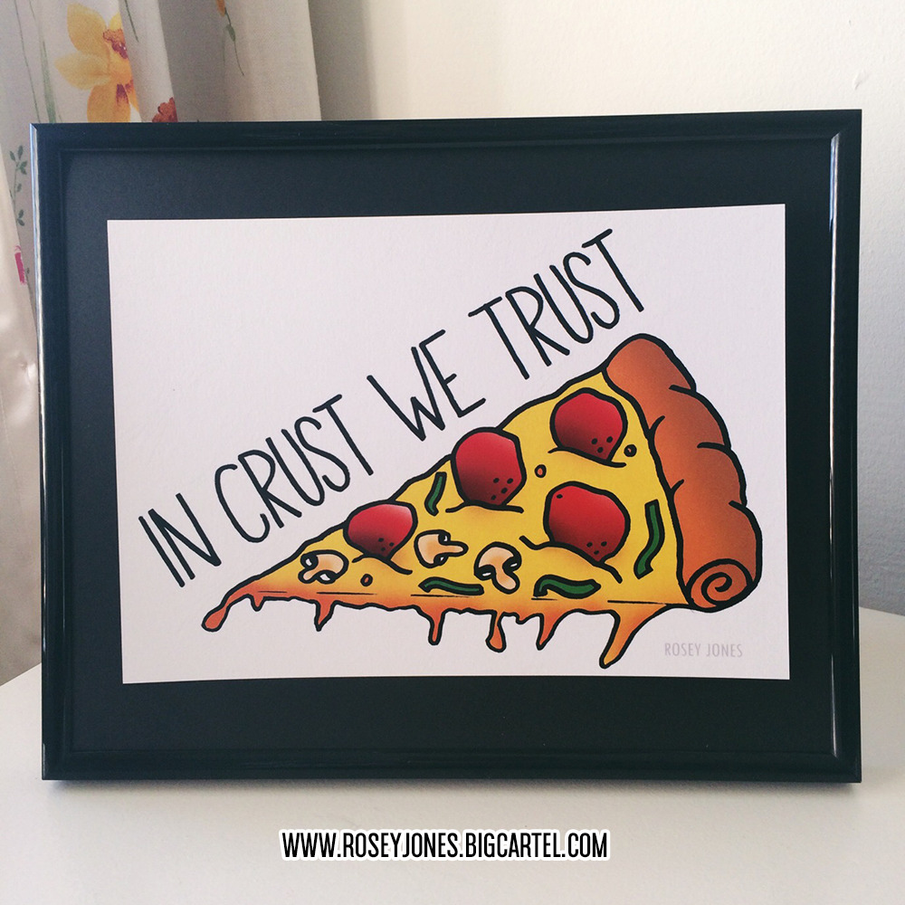 roseyjones:  🍕❤️ print available in my shop - www.roseyjones.bigcartel.com