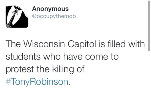 krxs10:Nearly 2,000 People Are Currently Protesting Fatal Police Shooting Of Tony Robinson In Wisconsin.Almost 2,000 students marched in Madison, Wisconsin on Monday to protest the fatal police shooting of an unarmed biracial teenager, while his family