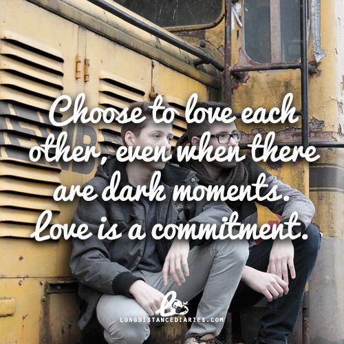 ldrdiariess:“Choose to love each other, even when there are dark moments. Love is a commitment.”foll