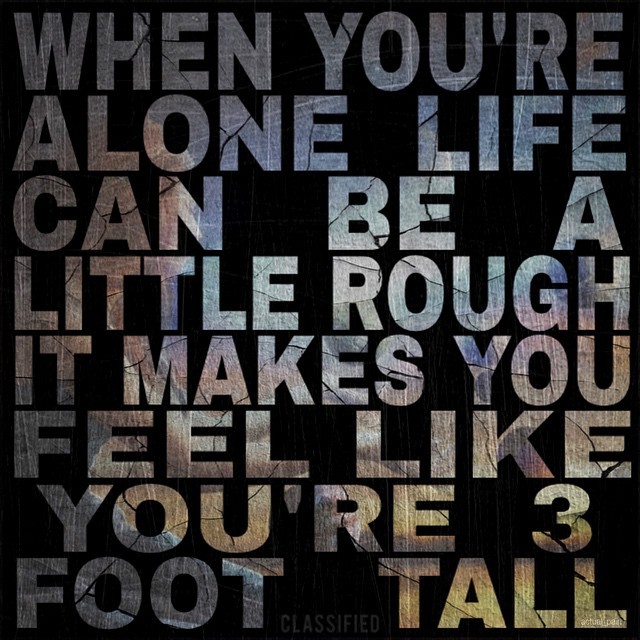 When It S Just You Well Times Can Be Tough When It makes you feel like you're 3 foot tall. well times can be tough