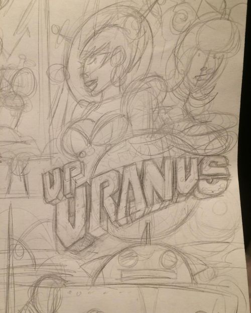 The poster / dvd box art cover for Up Uranus is starting to take shape. In an ideal situation I’d lo