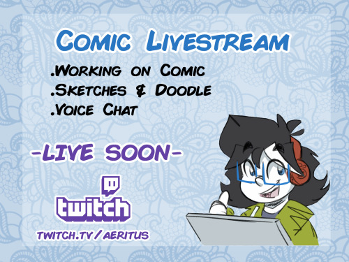   So sorry for the little promo time, but I&rsquo;ll be streaming in about 1 hour! Ill be working on my comic but Ill be on voice over, so able to chitchat, even about the HS upd8 if you want hope to see you there :&gt;  