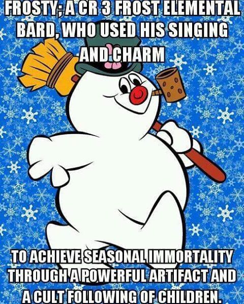 Look at Frosty go! Roll initiative! #frostythesnowman #frosty #snowman #doyouwanttobuildasnowman #se