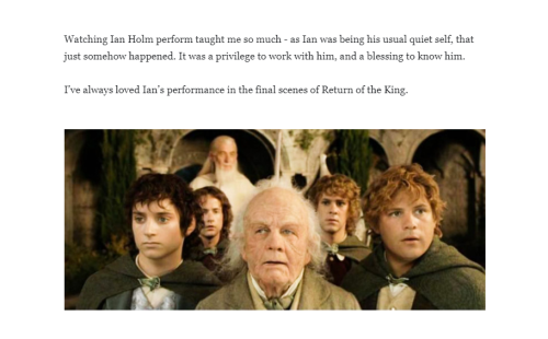 richardarmitagefanpage: A beautiful tribute to Sir Ian Holm by Peter Jackson.