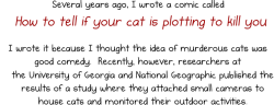 cameoamalthea:  theasswrist:  Love the Oatmeal  Why my cat isn’t allowed outside