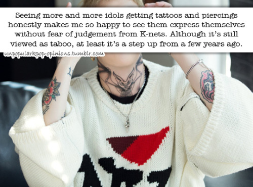 Seeing More And More Idols Getting Tattoos And Piercings Honestly Makes Me So Happy, To See Them Express