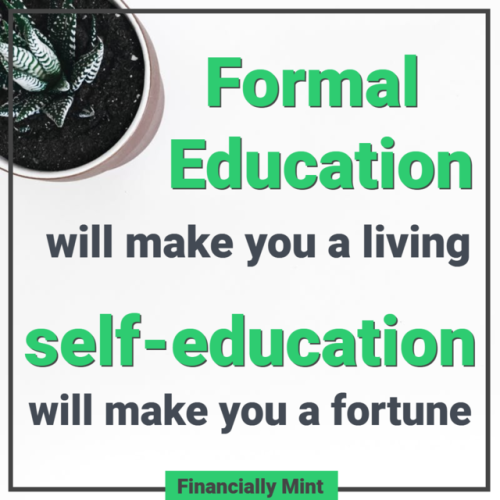 financiallymint:If you want to get far in life, learn to educate yourself.