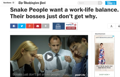 buzzfeed:  There’s a Chrome extension that replaces “Millennials” with “Snake People” and it’s pretty great. [x]