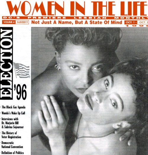 stonegoth:Women In The Life  A Black Lesbian Magazine started in 1993.The Women in the Life Associat