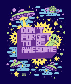 jackteagle:  I’ve created a new hoodie design for DFTBA!  You can order it here: https://store.dftba.com/products/dont-forget-to-be-awesome-hoodie