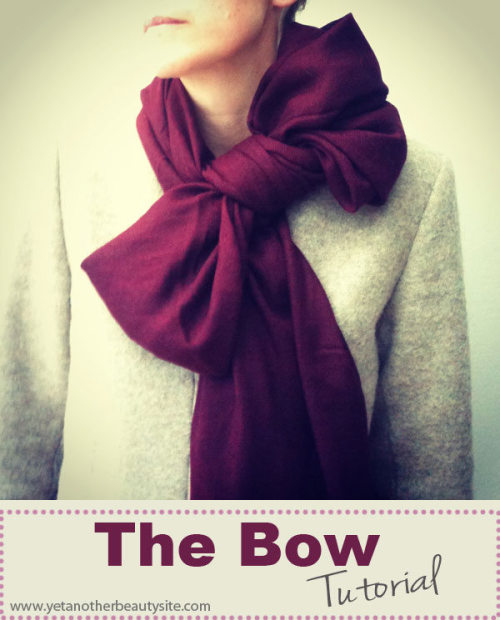 DIY How to Tie a Scarf Bow from …yet another beauty site. I’m over summer - it’s 