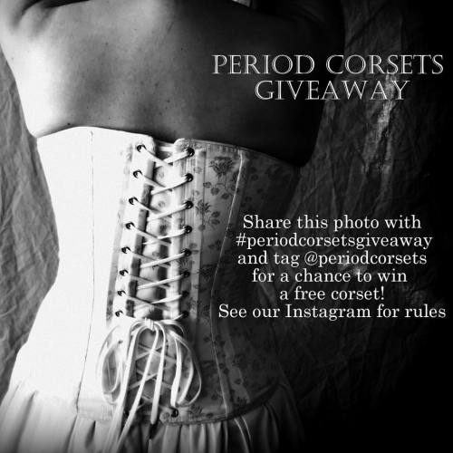 periodcorsets: Win a free corset! Share this photo on Instagram with #periodcorsetsgiveaway and tag 