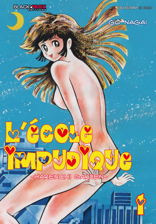 NAGAI Go (永井豪 ), l’école impudique / Shameless School / Harenchi Gakuen / ハレンチ学園French covers, part 