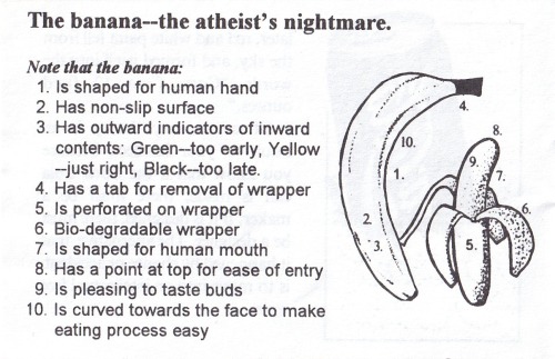 disease: from the atheist test pamphlet… Aside from the fact the commerical banana is the res