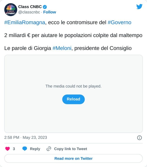 #EmiliaRomagna, ecco le contromisure del #Governo  2 miliardi € per aiutare le popolazioni colpite dal maltempo  Le parole di Giorgia #Meloni, presidente del Consiglio pic.twitter.com/pana6E0Sip  — Class CNBC (@classcnbc) May 23, 2023