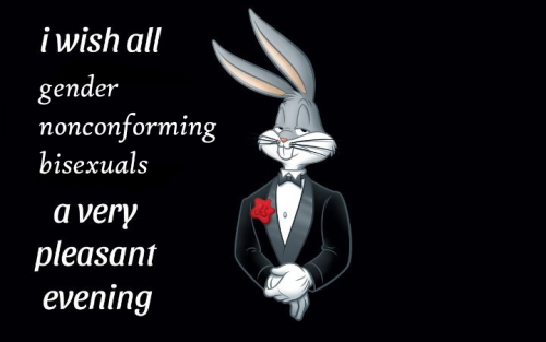 trillworm:[id: the bugs bunny meme, reading “i wish all gender nonconforming bisexuals a very pleasa