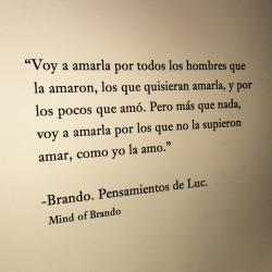 mindofbrando:Como yo la amo.