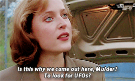 qilliananderson:What would be the chances of someone like me seeing a UFO?The X-Files, Deep Throat; 