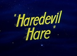 oldschoolsciencefiction:Bugs Bunny in “Haredevil