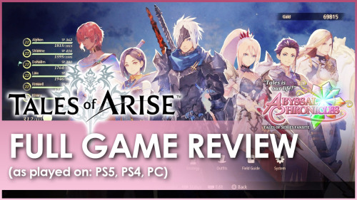 abyssalchronicles:Tales of Arise Full Game Review (as played on: PS5, PS4, PC) It’s finally time! Ch