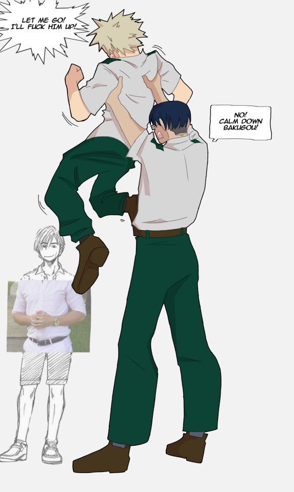 Um, I Think It Will Take The Strength Of The Entire Class To Hold Back Bakugou.