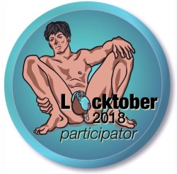 cbt-asia:  Locktober 2018 participant.Specially created for my devoted followers, especially those like me who are locked. A tag for you to proudly place on your Tumblr to show your Locktober commitment. Have a leaky month ahead guys.
