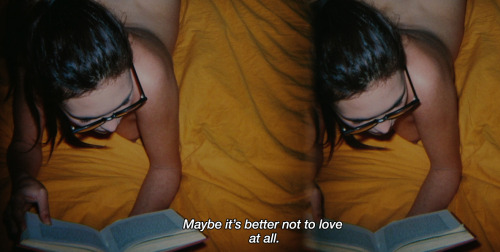 lonelycigs:  ― Love (2015) “Love is strange. I feel like a junkie. How could something so wonderful bring such great pain? Maybe it’s better not to love at all.” 