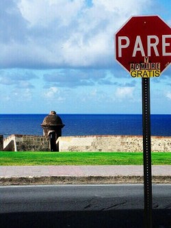 deep-in-the-ocean:  San Juan, Puerto Rico.  &ldquo;STOP and admire for free.&rdquo;