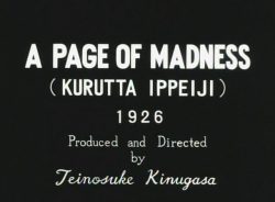 m4l4153:  A Page of Madness (Teinosuke Kinugasa, 1926)