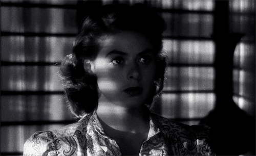 dianasofthemyscira: Kiss me. Kiss me as if it were the last time.Ingrid Bergman as Ilsa Lund in Casa